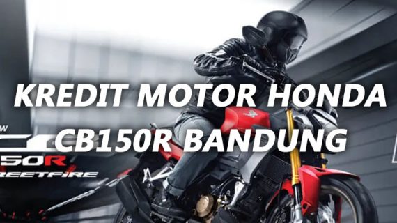 Kredit Motor Honda CB150R Bandung